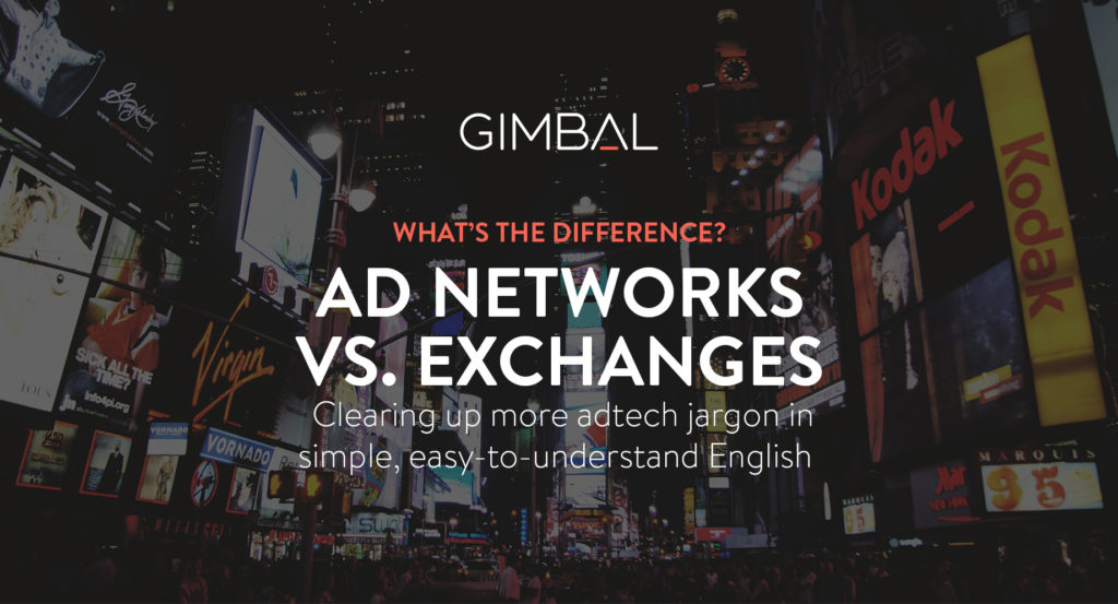 Ad Networks vs. Ad Exchanges